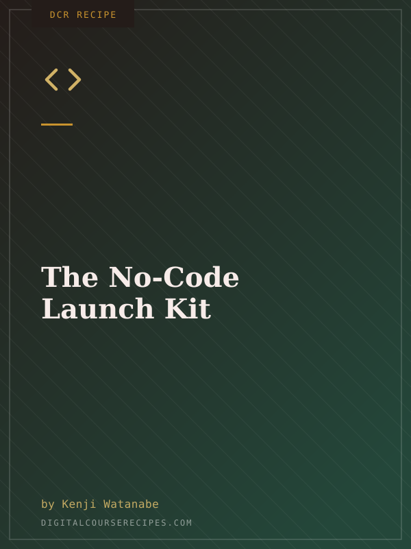The No-Code Launch Kit