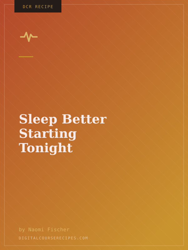Sleep Better Starting Tonight